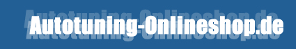 Autotuning-Onlineshop.de - Tuning + Motorsport-Zubehr fr Ihr Auto 